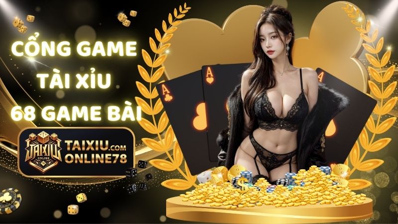 Tài Xỉu 68 Game Bài: Cuộc Đua Kiếm Thưởng Không Giới Hạn! 1 tài xỉu 68 Game Bài